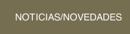 NOTICIAS/NOVEDADES